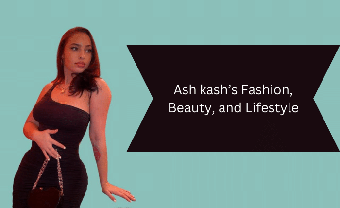 Ash kash Continues to Dominate the Social Media Scene